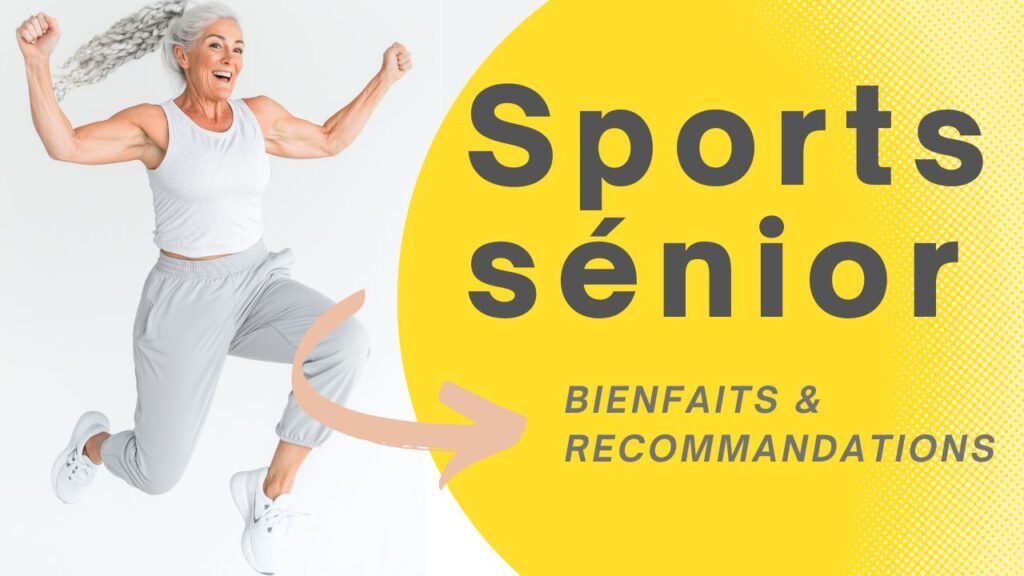 sport senior bienfaits et recommandations