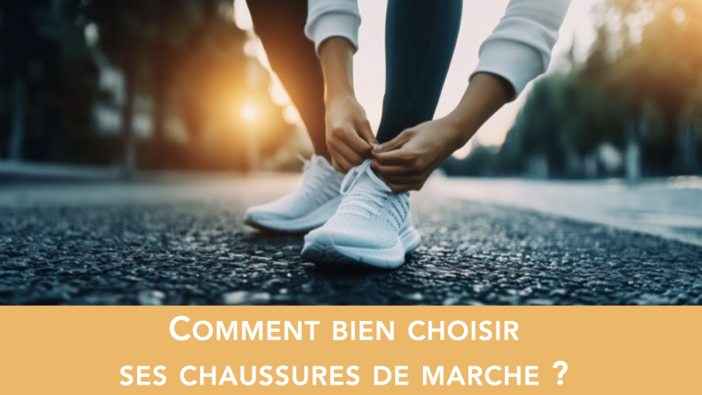 comment bien choisir ses chaussures